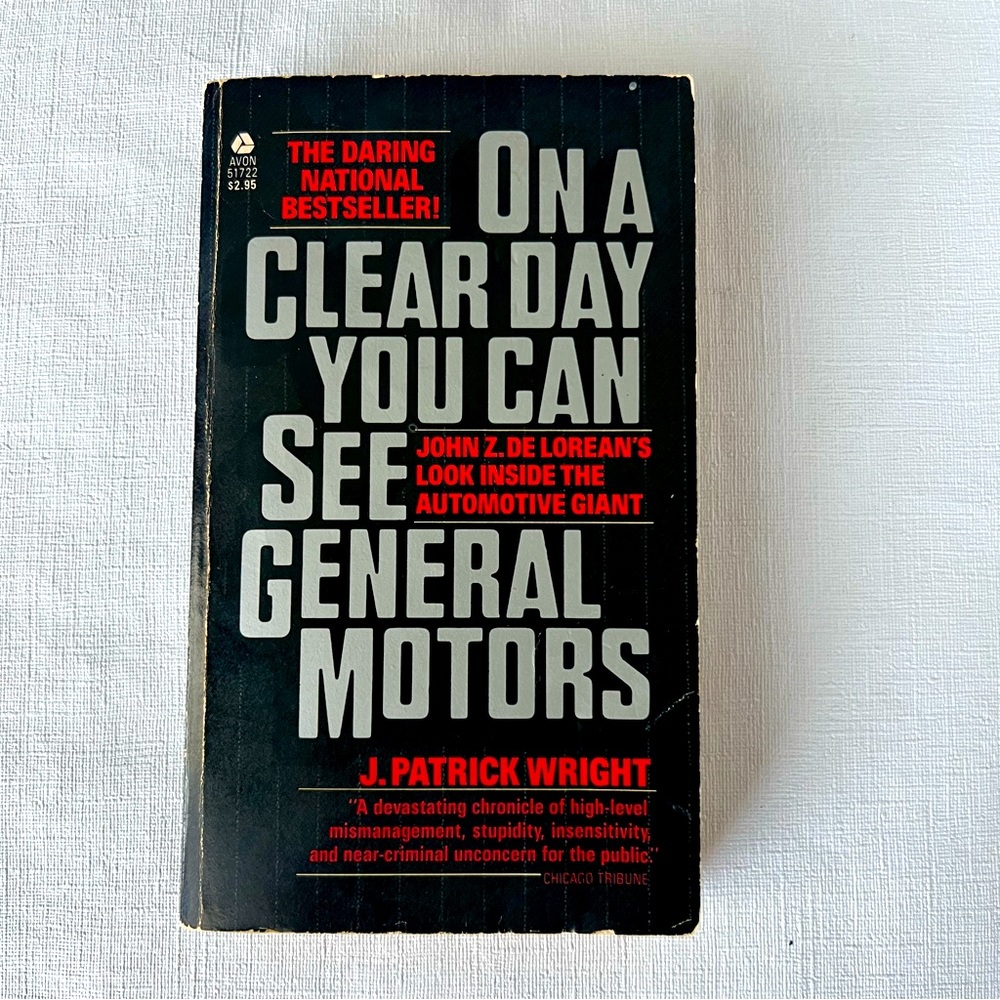 On A Clear Day You Can See General Motors by J. Patrick Wright